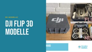 DJI Flip 3D Modelle