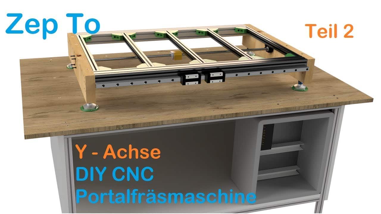 DIY CNC Portalfräse – Zusammenbau der Y-Achse (Teil 2)